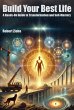 Build Your Best Life - A Hands-On Guide... - Bild 1