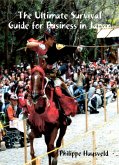 The Ultimate Survival Guide for Business in Japan (eBook, ePUB)