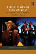 Three Plays by Luis Valdez (eBook, PDF) - Bild 1
