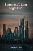 Samantha's Late Night Fun (eBook, ePUB)