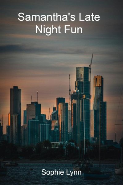 Samantha's Late Night Fun (eBook, ePUB)