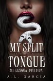 My Split Tongue // Mi Lengua Dividida (eBook, ePUB)