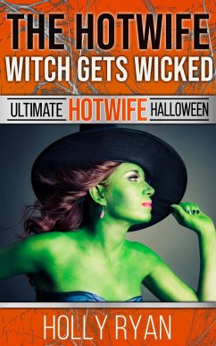 Cover The Hotwife Witch Gets Wicked (eBook, ePUB)