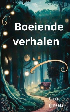 Boeiende verhalen (eBook, ePUB) - Quezada, Onofre