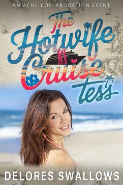 Cover The Hotwife Cruise: Tess (eBook, ePUB)