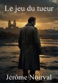 Le jeu du tueur (eBook, ePUB) Le jeu du tueur (eBook, ePUB)