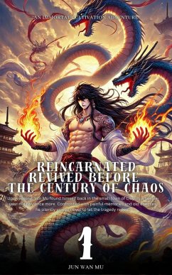 Reincarnated Revived Before the Century of Chaos (eBook, ePUB) - Mu, Jun Wan