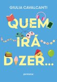 Quem irá dizer... (eBook, ePUB) Quem irá dizer... (eBook, ePUB)
