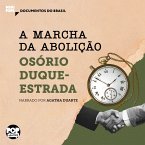 A marcha da abolição: Trechos selecionados de 