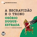 A escravidão e O trono: Trechos selecionados de 