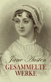 Jane Austen - Gesammelte Werke (eBook, ePUB) Jane Austen - Gesammelte Werke (eBook, ePUB)