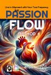 The Passion Flow Method (SELFHELP, #2)... - Bild 1