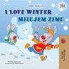 I Love Winter Milujem zimu (English... - Bild 1