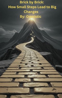 Cover Brick by Brick: How small steps lead to big changes (eBook, ePUB)