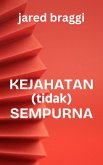 Kejahatan (Tidak) Sempurna (eBook, ePUB)