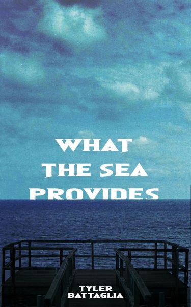 What the Sea Provides (eBook, ePUB) What the Sea Provides (eBook, ePUB)