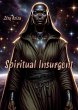 Spiritual Insurgent (Negress Of... - Bild 1