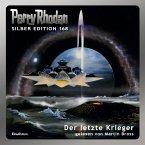 Perry Rhodan Silber Edition 168: Der letzte Krieger (MP3-Download)