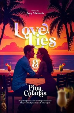 Cover Love, Lies & Pina Coladas (eBook, ePUB)
