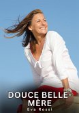 Douce belle-mère (eBook, ePUB)