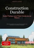 Construction Durable: Guide Pratique pour Faire Construire sa Maison (eBook, ePUB) Construction Durable: Guide Pratique pour Faire Construire sa Maison (eBook, ePUB)