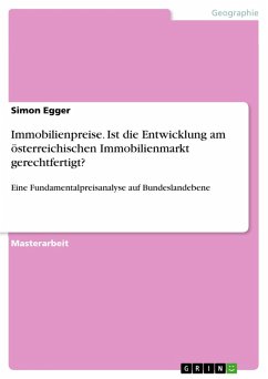 Immobilienpreise. Ist die Entwicklung am österreichischen Immobilienmarkt gerechtfertigt? (eBook, PDF)