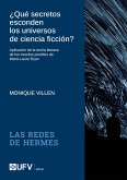 ¿Qué secretos esconden los universos de ciencia ficción? (eBook, ePUB) ¿Qué secretos esconden los universos de ciencia ficción? (eBook, ePUB)