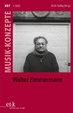 MUSIK-KONZEPTE 207: Walter Zimmermann (eBook, ePUB)