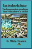 Les écoles du futur (eBook, ePUB) Les écoles du futur (eBook, ePUB)
