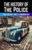 The History of the Police The History of the Police