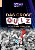 Das große Quiz für Schriftsteller & Literaturfans Das große Quiz für Schriftsteller & Literaturfans