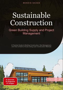 Sustainable Construction: Green Building Supply and Project Management - Saage - English, Bendis A. I.