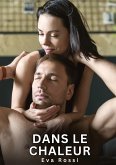 Dans le Chaleur