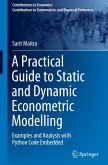A Practical Guide to Static and Dynamic Econometric Modelling