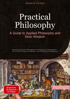 Cover Practical Philosophy: A Guide to Applied Philosophy and Stoic Wisdom