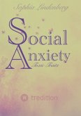 Social Anxiety Social Anxiety