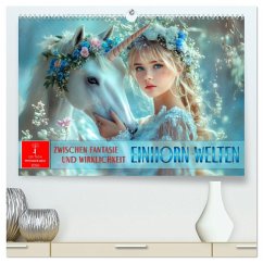 Einhorn-Welten - zwischen Fantasie und Wirklichkeit (hochwertiger Premium Wandkalender 2026 DIN A2 quer), Kunstdruck in Hochglanz