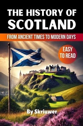 The History of Scotland Book The History of Scotland Book
