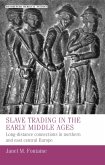 Slave trading in the Early Middle Ages (eBook, ePUB)