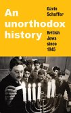 An unorthodox history (eBook, ePUB)