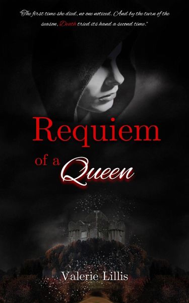 Requiem of a Queen (Grimm Retellings, #2) (eBook, ePUB) Requiem of a Queen (Grimm Retellings, #2) (eBook, ePUB)