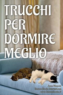 Cover Trucchi Per Dormire Meglio (Sogni e Realtà, #1) (eBook, ePUB)