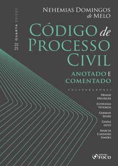 Código de Processo Civil - Anotado e Comentado - 4ª Ed - 2025 (eBook, ePUB) - Melo, Nehemias Domingos de
