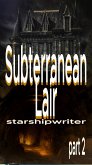 Subterranean Lair (Bushby Hall, #2) (eBook, ePUB)