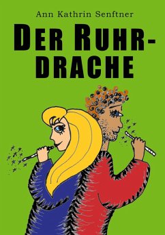 Der Ruhrdrache (eBook, ePUB) - Senftner, Ann Kathrin