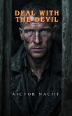 Deal with the Devil (eBook, ePUB) Deal with the Devil (eBook, ePUB)