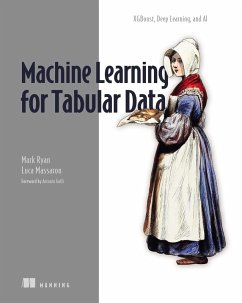 Machine Learning for Tabular Data (eBook, ePUB) - Ryan, Mark; Massaron, Luca