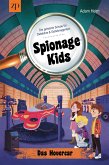 Spionage Kids - Die geheime Schule für Detektive & Geheimagenten (Band 2) (eBook, ePUB) Spionage Kids - Die geheime Schule für Detektive & Geheimagenten (Band 2) (eBook, ePUB)