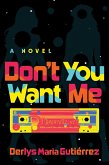 Don't You Want Me (eBook, ePUB)