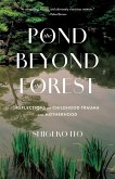The Pond Beyond the Forest (eBook, ePUB)